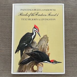 Vintage J.F. Lansdowne Birds Of The Eastern Forest Painting Coffee Table Book